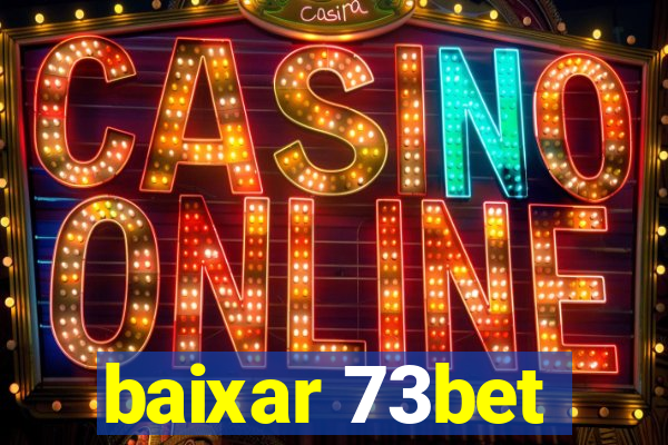 baixar 73bet